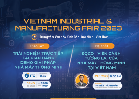 Cơ hội trải nghiệm giải pháp Nhà máy thông minh & Tham dự Hội thảo chuyên đề tại Triển lãm Quốc tế VIMF Bắc Ninh 2023